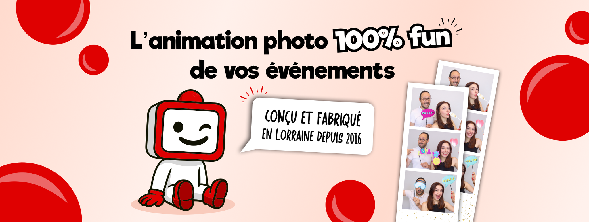 FunCube - Location de PhotoBooth en Lorraine