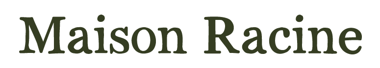 Présentation de Maison Racine